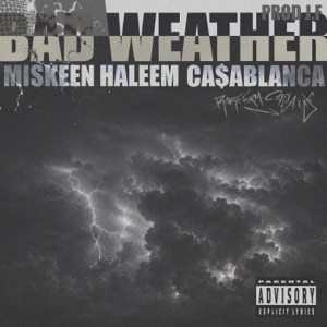 BAD WEATHER (feat. CA$ABLANCA & JF) - Single