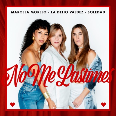 No Me Lastimes - Single