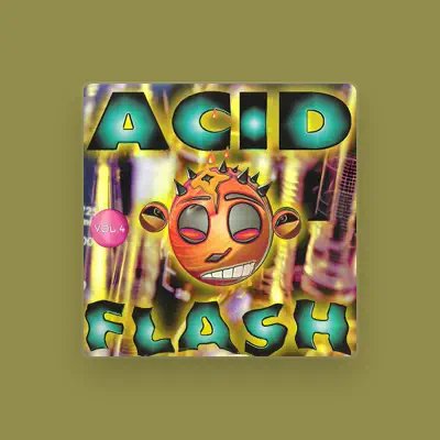 Listen to Acid Flash, watch music videos, read bio, see tour dates & more!