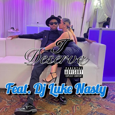 I DESERVE (REMIX) - Single