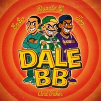 Dale Bb - Single - Duarte G, En$o, Tao & Faker