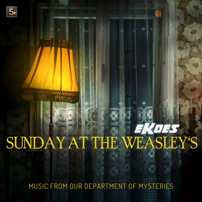 Sunday At The Weasley's (Music From Our Department Of Mysteries)