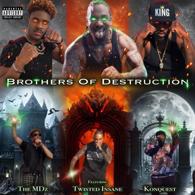 Brothers Of Destruction (feat. Twisted Insane & Konquest) - Single