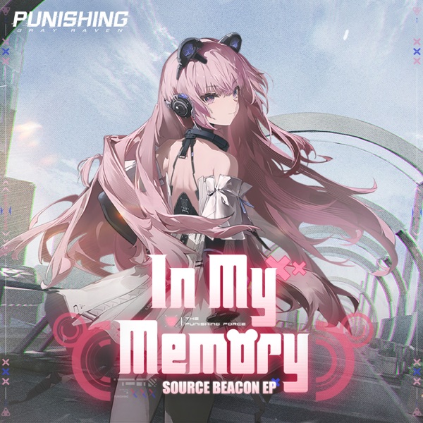 In My Memory (From Punishing Gray Raven: Source Beacon)