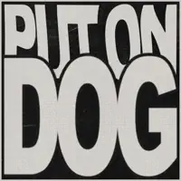 Put On Dog — THUS LOVE