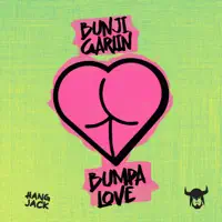 Bumpa Love — Bunji Garlin & Hang Jack