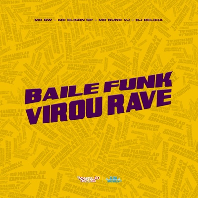 Baile Funk Virou Rave - Single