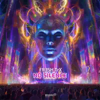 No Silence — FR3SH TrX