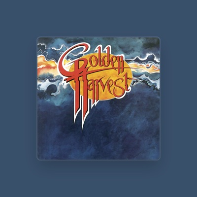 Listen to Golden Harvest, watch music videos, read bio, see tour dates & more!