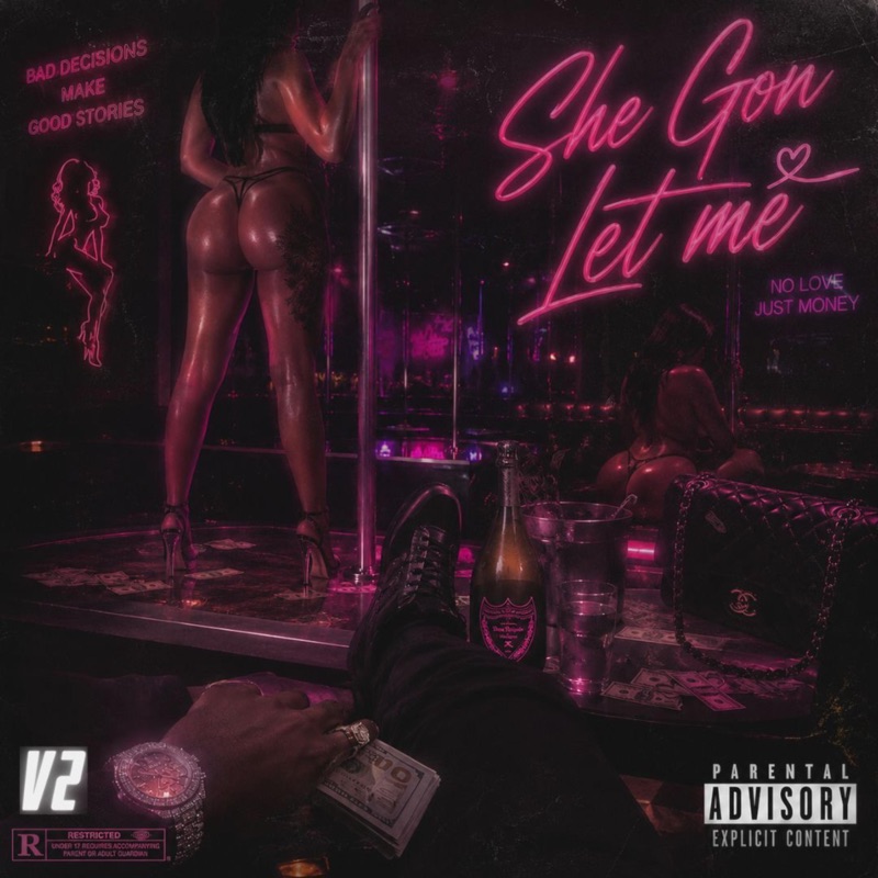 She Gon Let Me (feat. 2300)