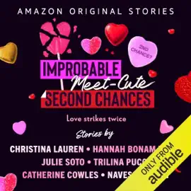 The Improbable Meet-Cute: Second Chances: Love Strikes Twice (Unabridged)