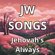 Jw Songs Jehovah’s Always by Our Side - SONGS JW