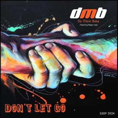 Don't let go (feat. Magic Lady) - Single