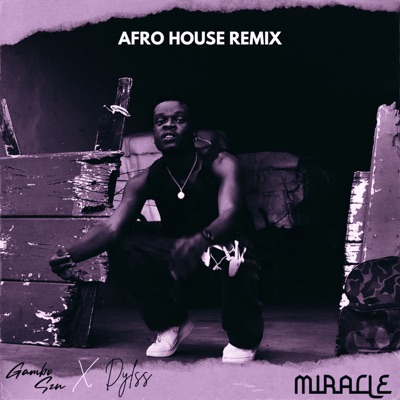 Miracle - Afro House Remix (Remix) - Single