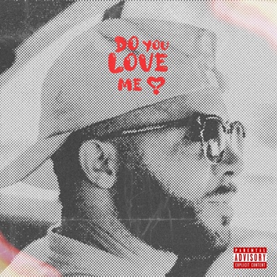 Do You Love Me? - Single