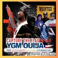 Capture The Flag (feat. Ygm Ouija, Gutta Souff, Big Dawg & Chubbah Day) [Remix] - Single - Dj Dow Juan