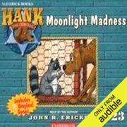 Moonlight Madness: Hank the Cowdog (Unabridged) [Unabridged  Fiction] - John R. Erickson