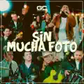 Sin Mucha Foto