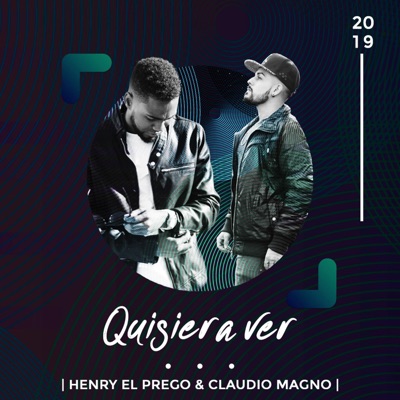 Quisiera Ver (feat. Claudio Magno) - Single