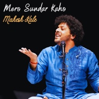Mero Sundar Kaho - Single - Mahesh Kale