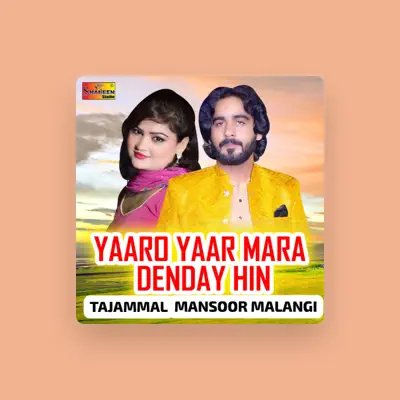 Listen to Tajammal Mansoor Malangi, watch music videos, read bio, see tour dates & more!
