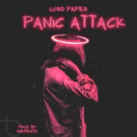 Panic Attack - Single - Lord Paper