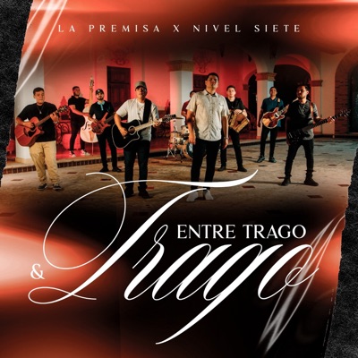 Entre Trago y Trago - Single