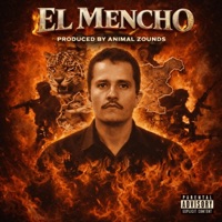 EL MENCHO - Single - Animal Zounds