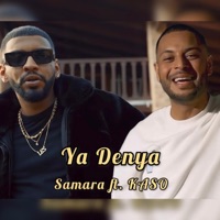 Ya Denya (feat. Samara & Kaso) - Single - KERS Beats