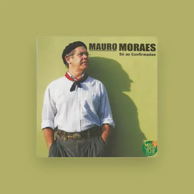 Listen to Mauro Moraes, watch music videos, read bio, see tour dates & more!