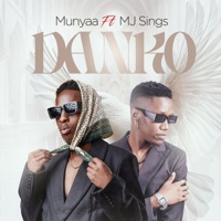 Danko (feat. Mj Sings) - Single - MUNYAA