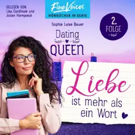 Liebe ist mehr als ein Wort: Dating Queen 2