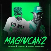 Machucan2 (feat. Yandito, Moikan & Galan Galaneo) - Single - Alritmo Music