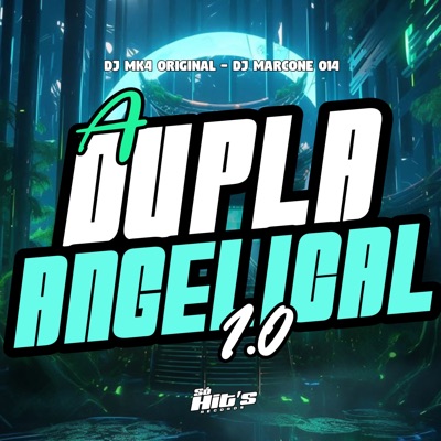 A Dupla Angelical 1.0 - Single