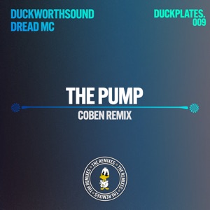 The Pump (feat. Duckplates) [Coben Remix]