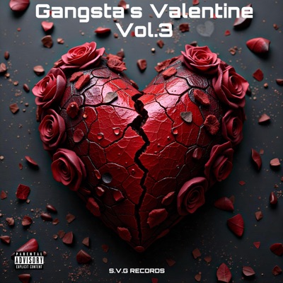 Gangstas Valentine, Vol. 3 - EP
