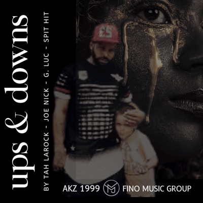 Ups & Downs (feat. G. Luc & Joey Cash) [Radio Edit] - Single