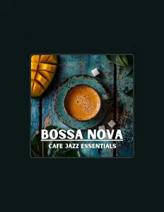 收听 Bossa Nova Cafe Jazz Essentials、观看音乐视频、阅读小传、查看巡演日期等 ！