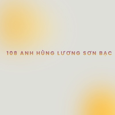 108 Anh Hùng Lương Sơn Bạc