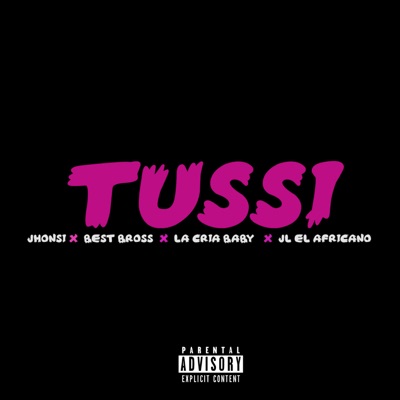 Tussi (feat. Best Bross, la cria baby & jl el africano) - Single