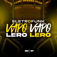 Vapo Vapo Lero Lero Eletrofunk (feat. DJ FIELZIN 062) - Single - Zedéki & Meno Saaint