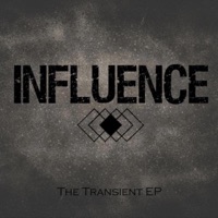 The Transient EP - INFLUENCE