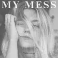 My Mess