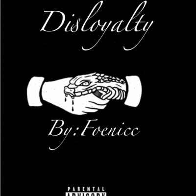 Disloyalty - Single