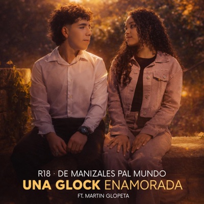 Una Glock Enamorada (feat. Martin Glopeta) - Single