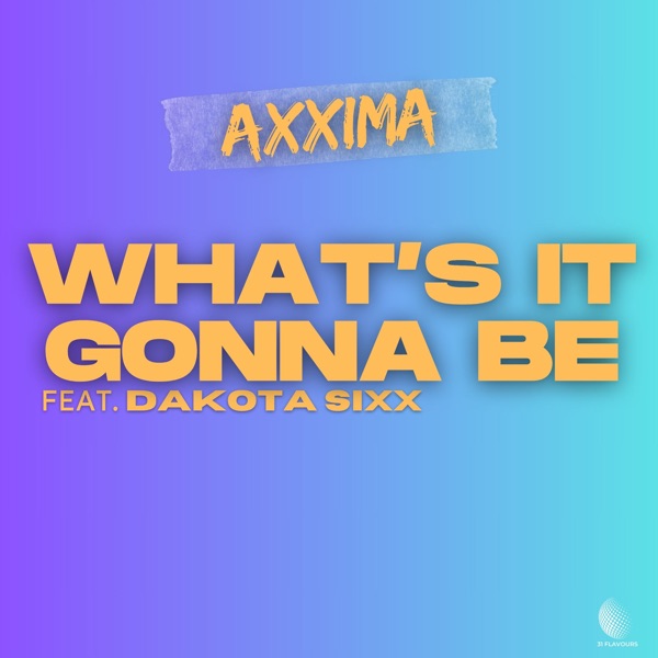 What's It Gonna Be - Single