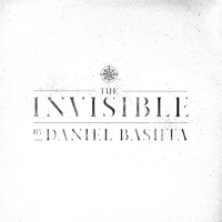 Daniel Bashta - Praise the Invisible
