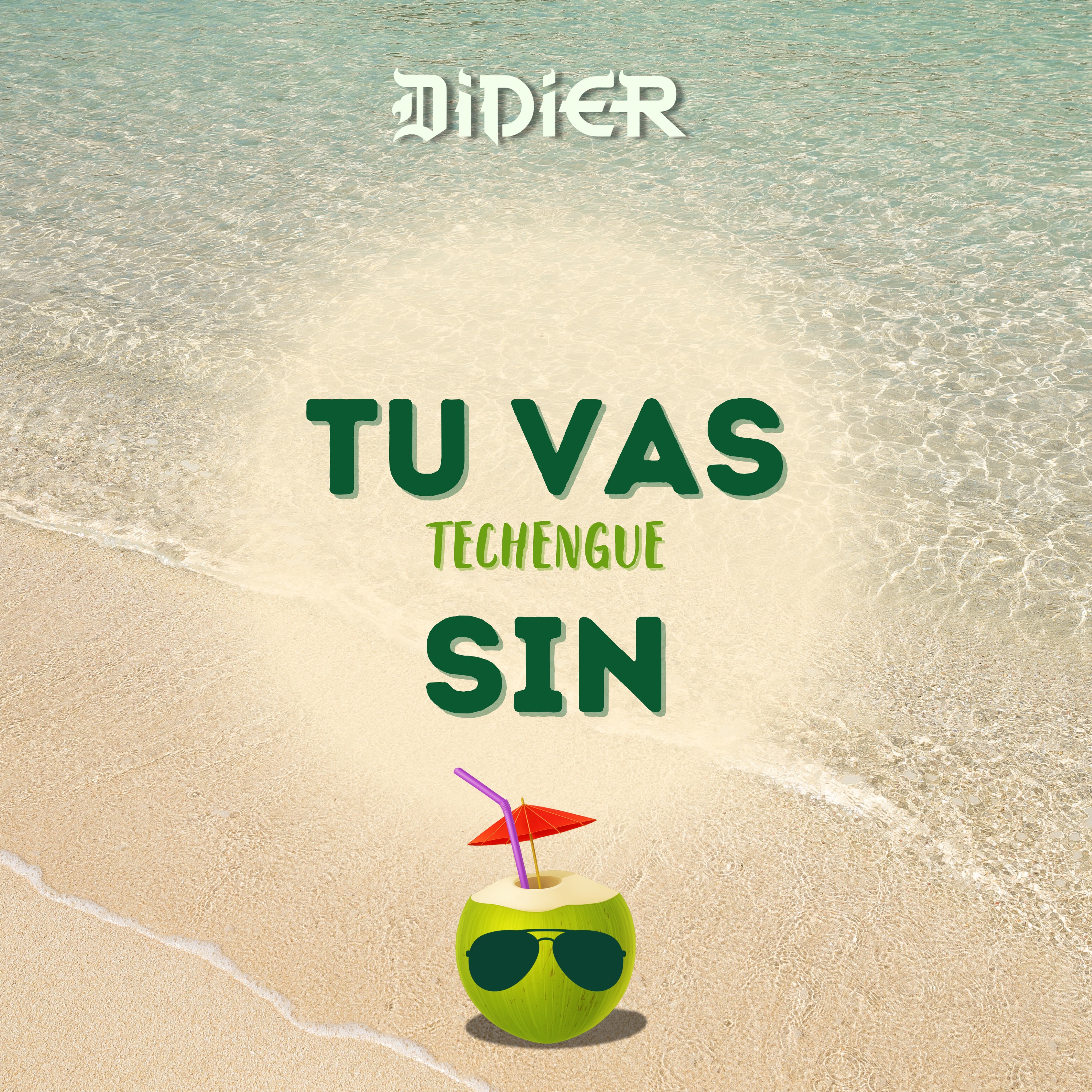 Tu Vas Sin Techengue - Single