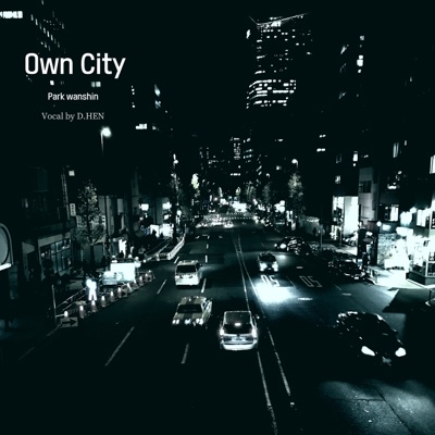 Own city (feat. D.HEN) - Single