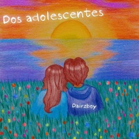 Dos adolescentes - Single - Dairzboy